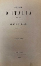 Storia d'Italia dal 1815 fino alla promulgazione del Regno d'Italia narrata a...