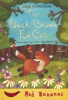 The Quick Brown Fox Cub (Red Bananas Level 3)