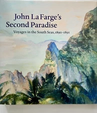 John La Farge's Second Paradise: Voyages in the South Seas, HC/DJ VG