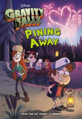 #ad Gravity Falls Pining Away Gravity Falls Chapter Book Paperback VERY GOOD $4.31