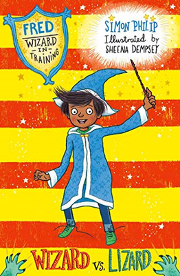 Wizard vs. Lizard (Volume 1) (Fred: Wizard in Training) - Philip, Simon