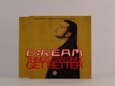 D:REAM THINGS CAN ONLY GET BETTER (J18) 6 Track CD Single including Picture Slee
