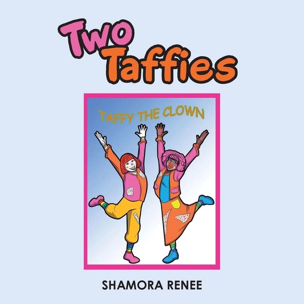 Shamora Renee | Two Taffies | Taschenbuch | Englisch (2017) | Authorhouse-image