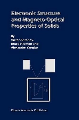 Electronic Structure and Magneto-Optical Properties of Solids - 9789048165414