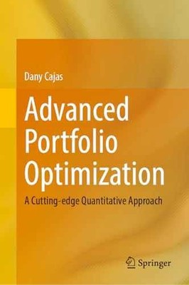 Advanced Portfolio Optimization: A Cutting-edge - Hardcover, by Cajas Dany - New