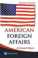American Foreign Affairs Tullock Gordon Taschenbuch Kartoniert / Broschiert 2009
