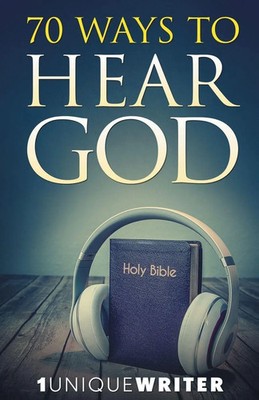1uniquewriter | 70 Ways To Hear God | Taschenbuch | Englisch (2017)