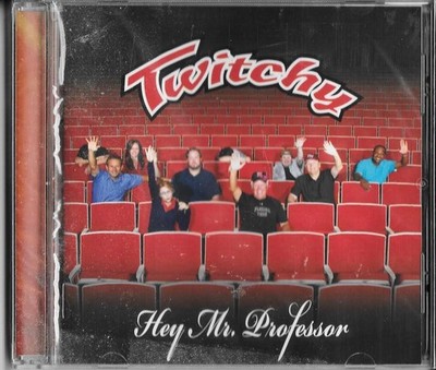 HEY MR. PROFESSOR by TWITCHY CD Florida Institute of Technology 2012