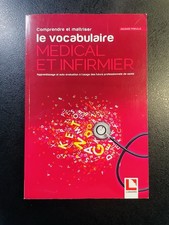 Livre Santé Comprendre Et Maîtriser Le Vocabulaire Médical Et Infirmier TBE 🇫🇷