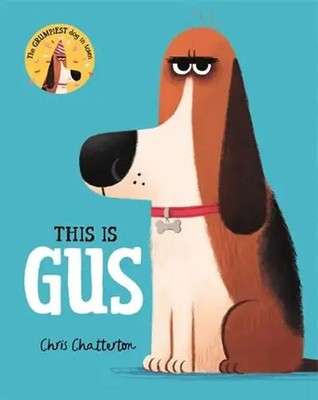 This Is Gus | Chris Chatterton | Englisch | Taschenbuch | 32 S. | 2019