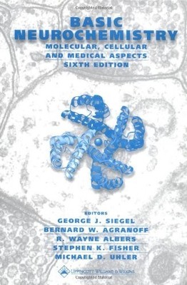 Basic Neurochemistry: Molecular, Cellular and Medica...