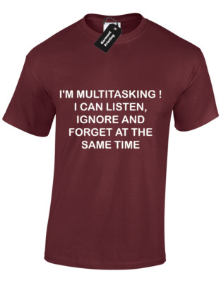 IM MULTITASKING HERREN T-SHIRT LUSTIG ZUHÖREN IGNORE VERGESSEN SLOGAN HERREN WITZ S-5XL