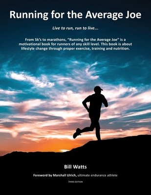 Running for the Average Joe,Watts, Bill Bill Watts,