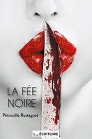 La FéE Noire | PéTronille Rostagnat | FranzöSisch | Taschenbuch | Alibi | 2026