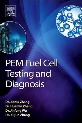 PEM Fuel Cell Testing and Diagnosis Zhang Wu Zhang Zhang Hardback Elsevier