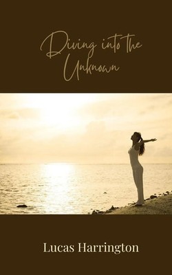 Diving into the Unknown | Lucas Harrington | Taschenbuch | Englisch | 2025