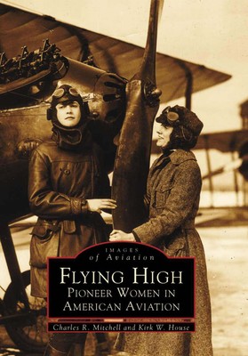 NEW Arcadia Publishing Flying High, NY 9780738510224 Images of Aviation Trade Pa