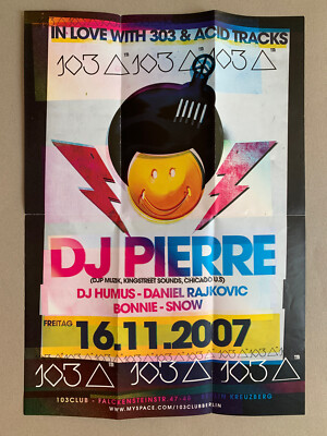 103 Club Berlin Kreuzberg Lineup November 2007 DJ Pierre Poster Flyer