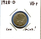 W@W 1928-d MERCURY DIME !!!! ( Lower Mintage !!!! )  VG+  !!!!!