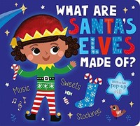 Becky Davies - What Are Santa's Elves Made Of - Board Book - G245Z