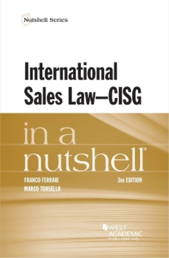 Franco Ferrari Marco Tors International Sales Law - CISG - in a Nuts (Tascabile)