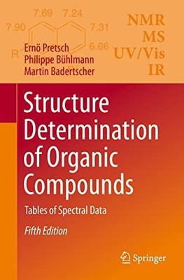  Structure Determination of Organic Compounds by Martin Badertscher 978366262438