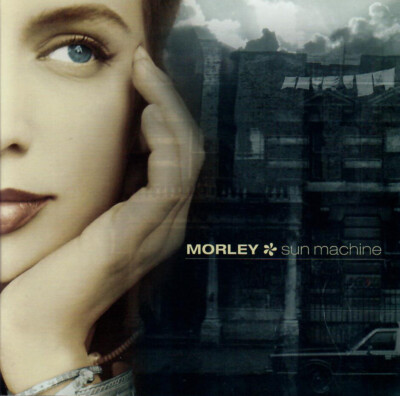 CD: Morley   Sun Machine