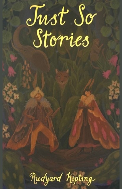 Just So Stories by Rudyard Kipling (Paperback Book)