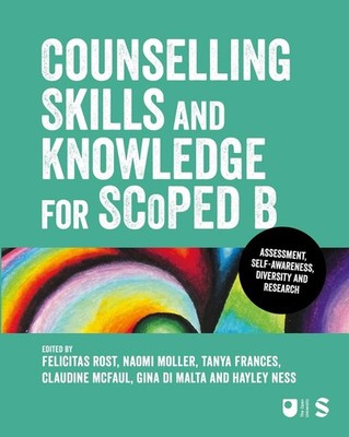Counselling Skills and Knowledge for SCoPEd B: Diversity, Self-awareness, Assess