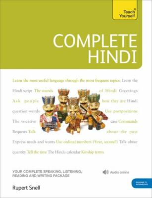 Complete Hindi: Your Complete Speaking, Listening, Reading and Writing (Teach Y