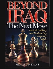 MICHAEL D. EVANS BEYOND IRAQ THE NEXT MOVE