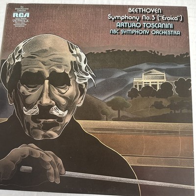 Arturo Toscanini, NBC Symphony Orc- Ludwig van Beethoven-Symphony No. 3; MINT LP