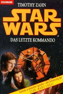Star Wars. Das letzte Kommando. von Zahn, Timothy | Buch | Zustand gut