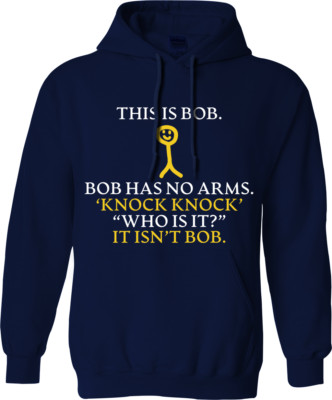 This is Bob, Bob hat keine Arme Klopfen Klopfen Hoodie lustige Musik Witz Unisex Geschenke