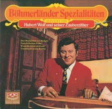 LP Hubert Wolf Und Seine Zauberzither Böhmerländer Spezialitäten NEAR MINT