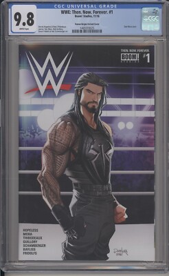 WWE: THEN. NOW. FOREVER #1 - CGC 9.8 - DAN MORA ''ROMAN REIGNS'' VARIANT