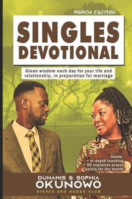 Singles Devotional: March Edition -  NEW Sophia Okunowo, 2021