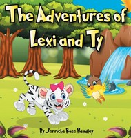 Jerricka Rose Handley | The Adventures Of Lexi And Ty | Buch | Englisch (2021)