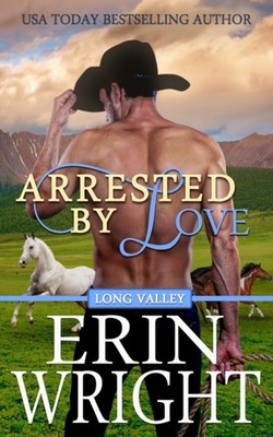 Wright - Arrested by Love  A Star-Crossed Lovers Western Romance - New - X555z