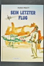 Sein letzter Flug und andere Geschichten. HC....