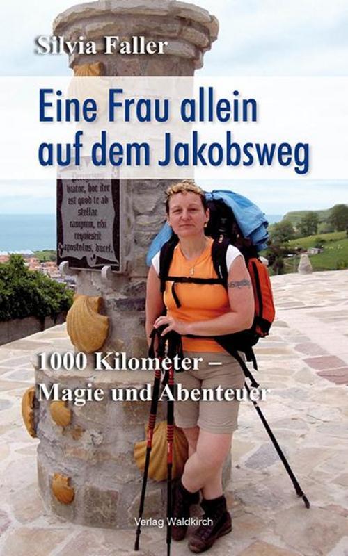 Thumbnail - Eine Frau Allein Auf Dem Jakobsweg, Silvia Faller