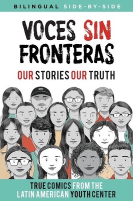 Voces Sin Fronteras: Our Stories, Our Truth (Spanish Edition), Writers, Latin Am