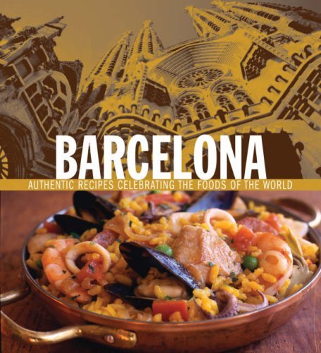 Barcelona (Foods of the World) By Paul Richardson