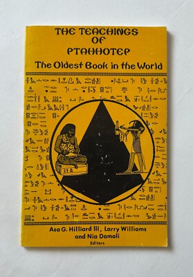 Hilliard/Williams/Danali THE TEACHINGS OF PTAHHOTEP | 1987 Trade Paperback