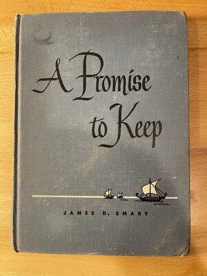A Promise To Keep By James D. Smart Pre Owned Vintage Book 