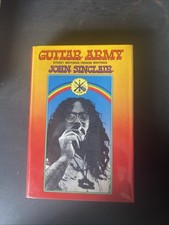 GUITAR ARMY - John Sinclair - MC5 *SIGNED* 1972 - nice copy!