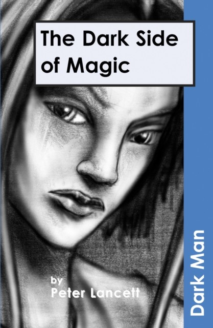 The Dark Side of Magic AR Edition by Lancett Peter (Paperback Book)