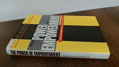 			The Power Of Empowerment, David Clutterbuck, BCA, 1994, Hardcover		