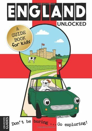 England Unlocked (Unlocked Guides) By Emily Kerr,Joshua Perry,Tessa Girvan - Photo 1/1