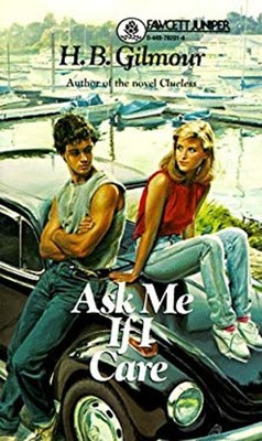 Ask Me If I Care Mass Market Paperbound H. B., Gilmour, David Gil